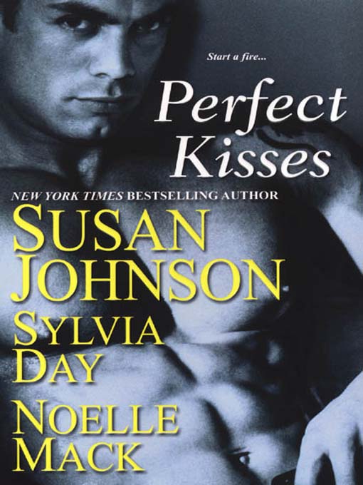 Title details for Perfect Kisses by Susan Johnson - Available